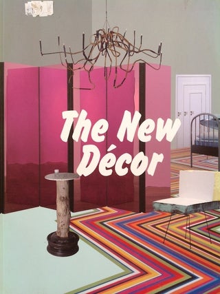 Item #1014 The New Décor. Ralph Rugoff Daria Zhukova