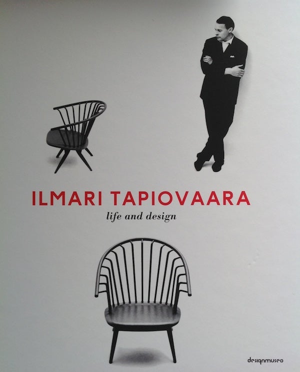 Item #1424 Ilmari Tapiovaara: life and design. Pekka Korvenmaa.