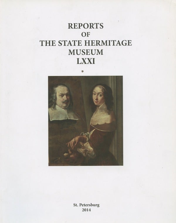 Item #1649 Reports of the State Hermitage Museum LXXI / Soobshcheniia Gosudarstvennogo Ermitazha LXXI; LXXI