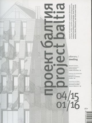 Item #2046 Proekt baltiia: zhurnal ob arkhitkture i dizaine Finliandii, Estonii, Litvy, Latvii i...