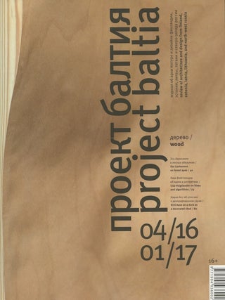 Item #2758 Proekt baltiia: zhurnal ob arkhitkture i dizaine Finliandii, Estonii, Litvy, Latvii i...