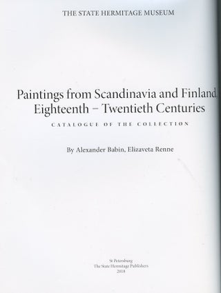 Zhivopis’ skandinavskikh stran i Finlandii XVIII – XX vekov. Katalog kollektsii (Paintings from Scandinavia and Finland 18th – 20th centuries. Catalog of the [Hermitage] collection), 9785935728106; VIII- :
