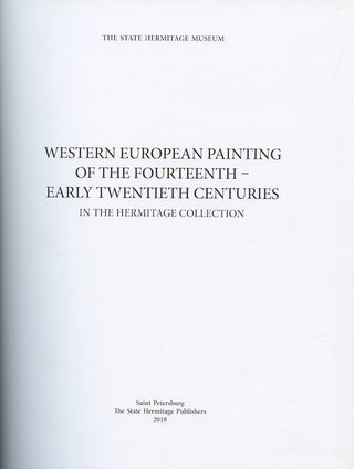Western European Painting of the Fourteenth to the Early Twentieth Centuries in the Hermitage Collection