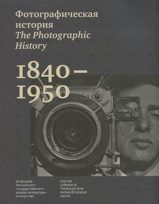 Item #3161 *The Photographic History 1840–1950 from the Collection of the Russian State Archive...