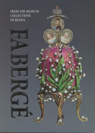 Item #3188 Fabergé from the Museum Collections of Russia. Tatiana Muntyan