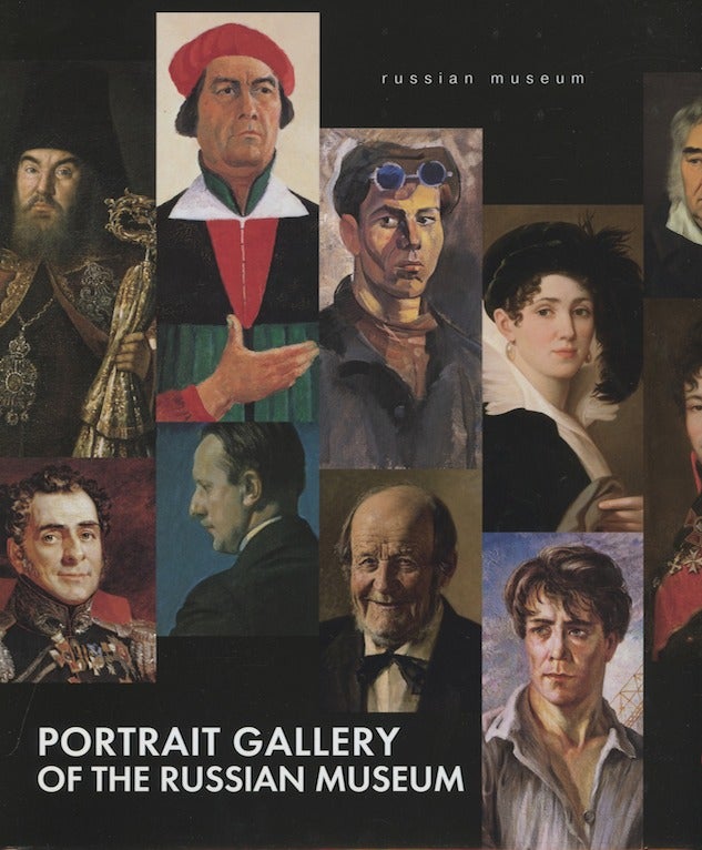Item #3202 Faces of Russia: Portrait Gallery of the Russian Museum. Grigory Goldovsky.