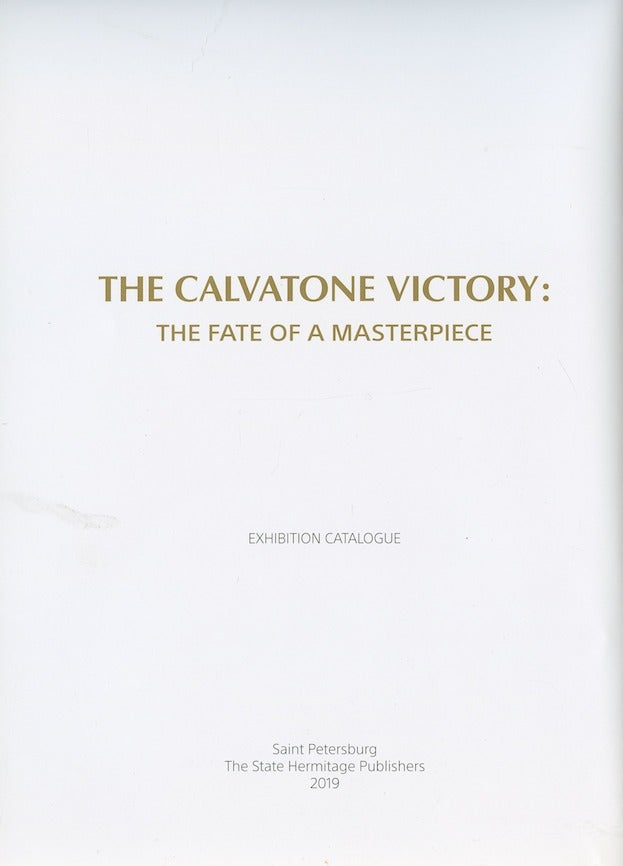 Item #3632 Viktoriia Kal’vatone: sud’ba odnogo shedevra (The Calvatone Victory: Fate of a Masterpiece). Anna Vilenskaia.