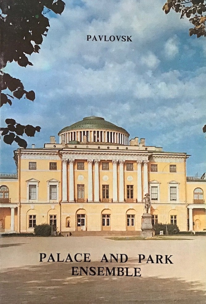 Item #3767 Pavlovsk: Palace and Park Ensemble. Juri Mudrov.