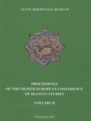 Item #3810 Proceedings of the Eighth European Conference of Iranian Studies, volume II, Studies...