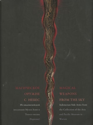 Item #4028 Magicheskoe oruzhie s nebes: Iz indoneiziiskoi kollektsii Muzeia Azii i Tikhogo okeana...