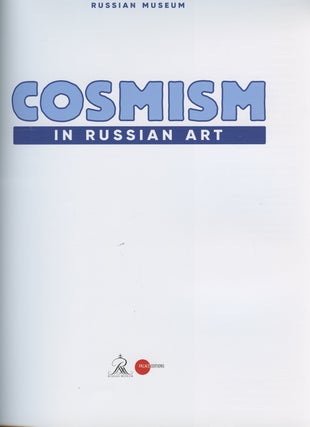 Cosmism in Russian Art / Kozmizm v russkom iskusstve, 9783906917078