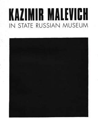 Item #426 Kazimir Malevich in the Russian Museum. Elena Basner Svetlana Rimskaia-Korsakova