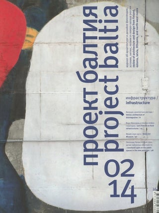 Item #978 Proekt baltiia: zhurnal ob arkhitkture i dizaine Finliandii, Estonii, Litvy, Latvii i...